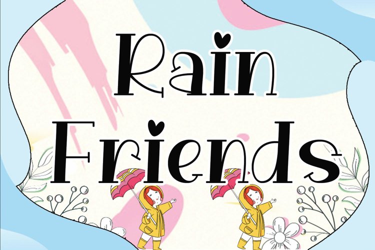 Rain Friends