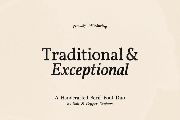 Traditional and Exceptional Font Duo