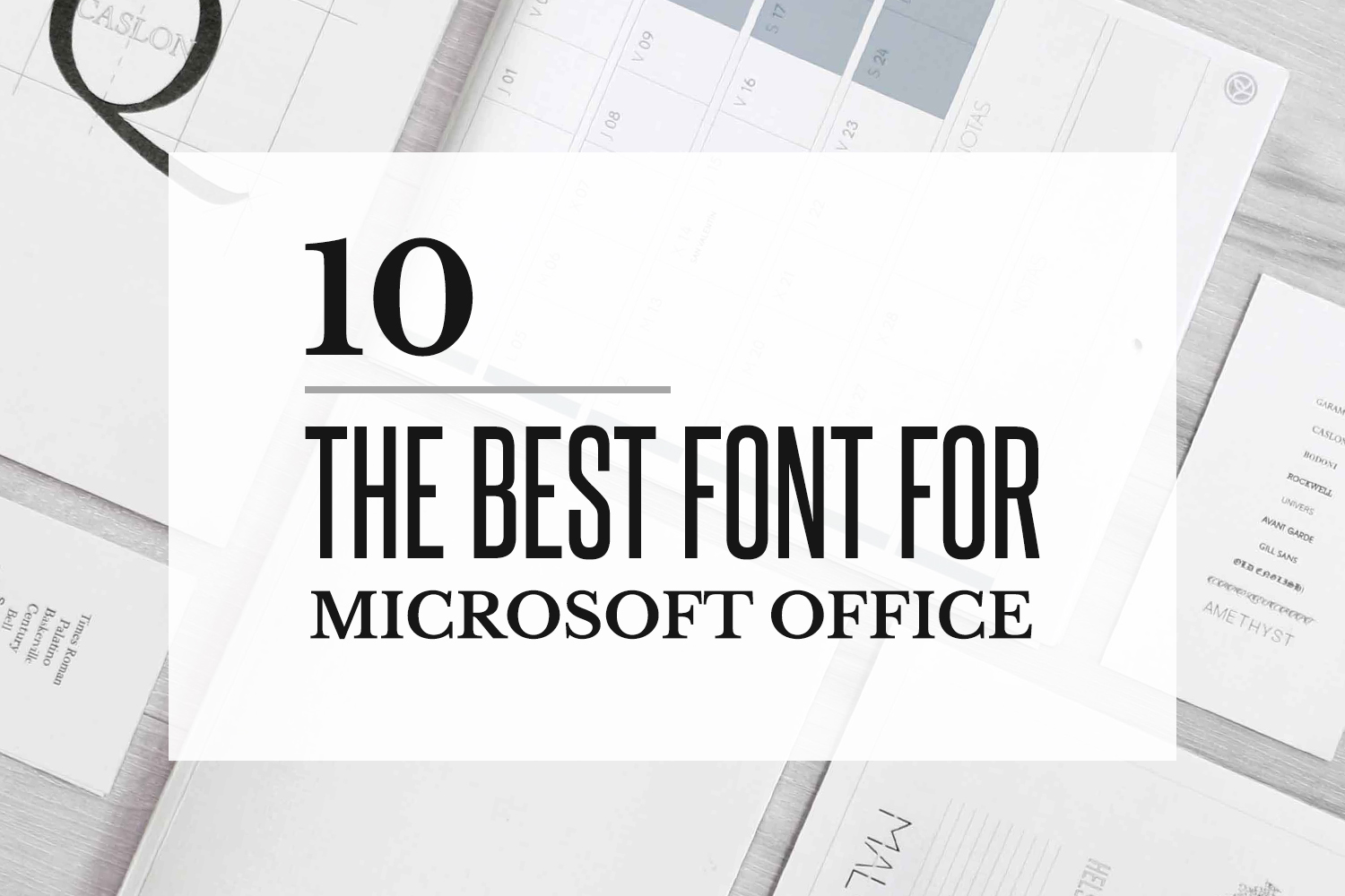 10 of the Best Fonts for Microsoft Office