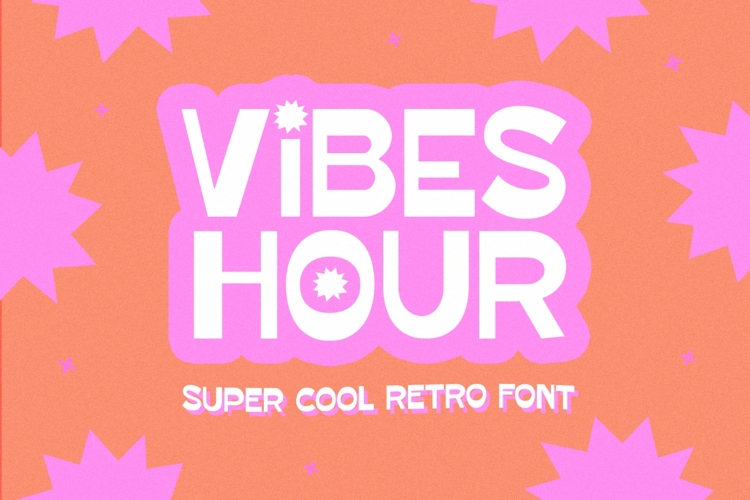 Vibes Hour - Trendy Retro Font