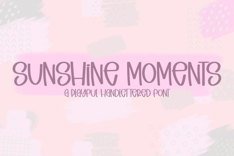 Sunshine Moments - A Playful Handlettered Font