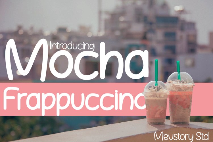Mocha Frappuccino - Bubbly Handwritten Font