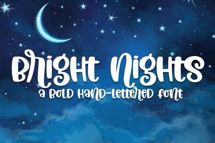 Bright Nights - A Bold Hand-Lettered Font
