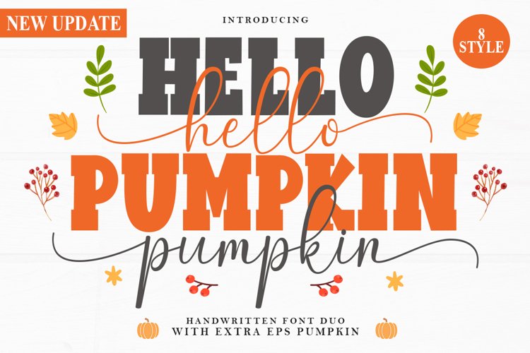 Hello Pumpkin Duo 8 Style UPDATE !!!