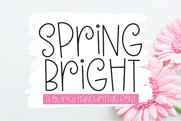 Spring Bright - A Quirky Handwritten Font