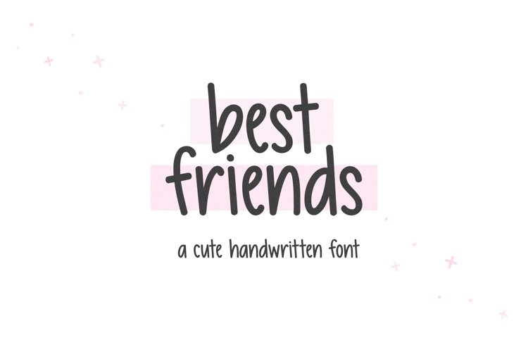 Best Friends - Cute Handwritten Font