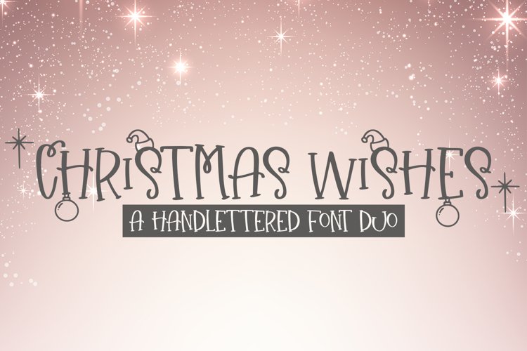 Christmas Wishes - A Christmas Handlettered Font Duo