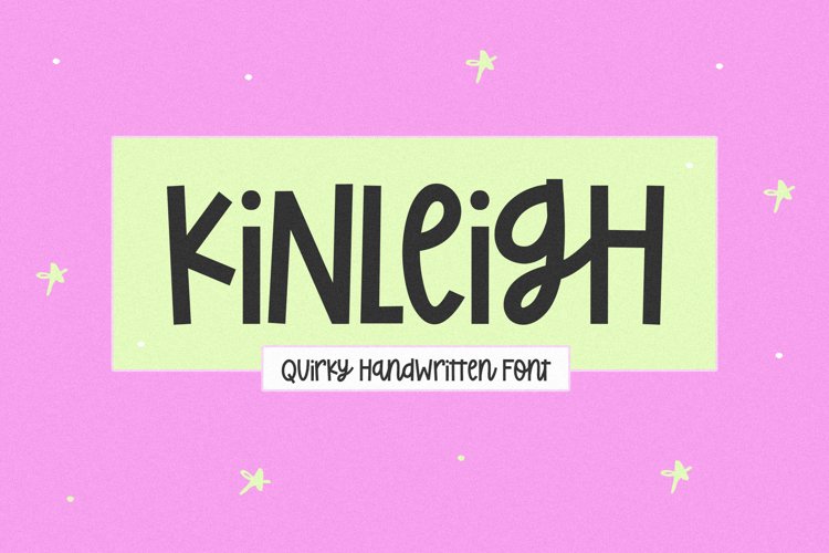 Kinleigh - Cute and Quirky Font