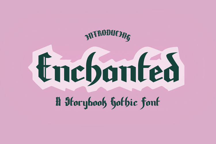 ENCHANTED Storybook Gothic Display Font