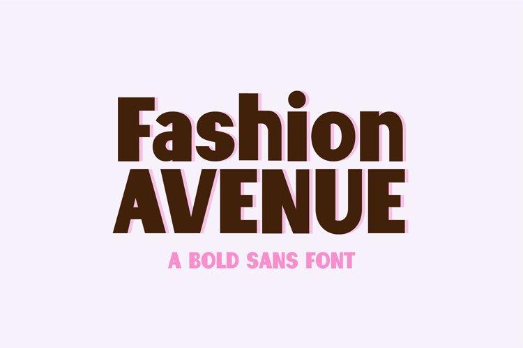 FASHION AVENUE Bold Sans Display Font