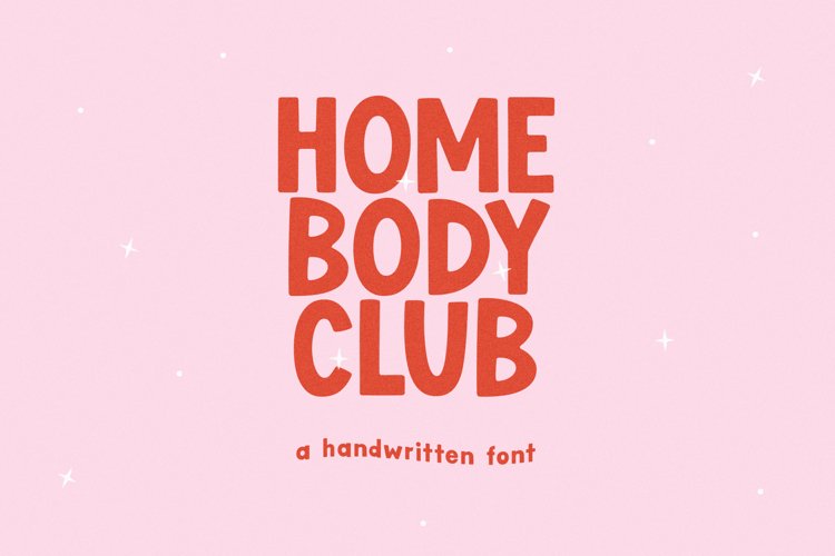 Homebody Club | Handwritten Sans Font