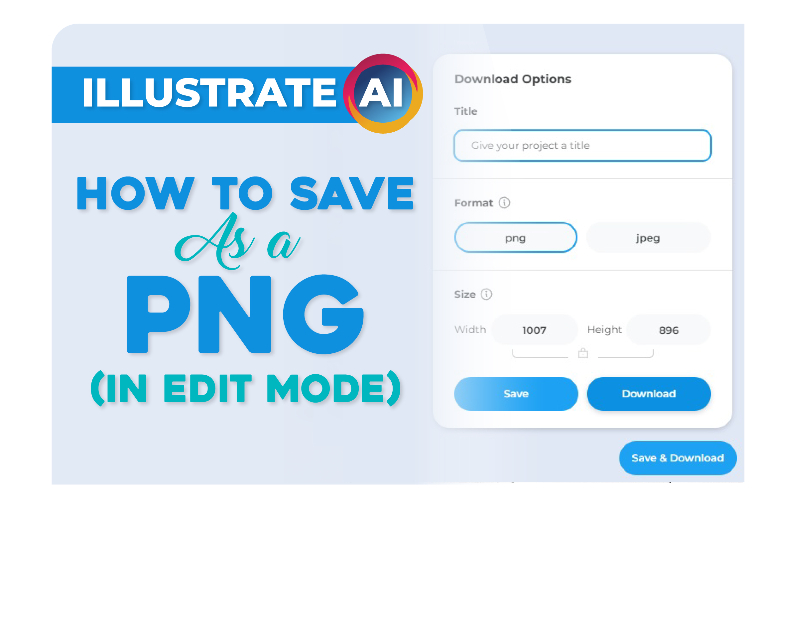 How To Save Illustrate AI Generated Artwork as a PNG in edit mode