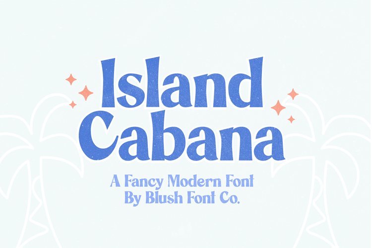 ISLAND CABANA Bold Modern Serif Display Font