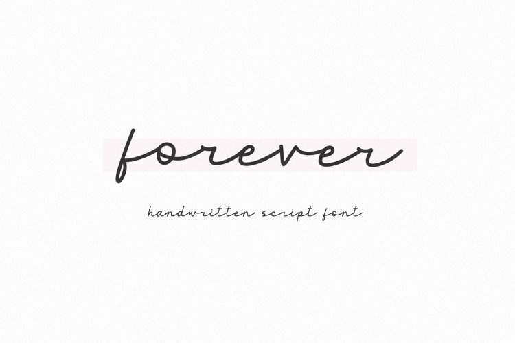 Forever - Handwritten Script Font