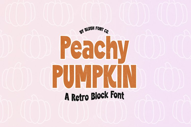 PEACHY PUMPKIN Bold Block Retro Font