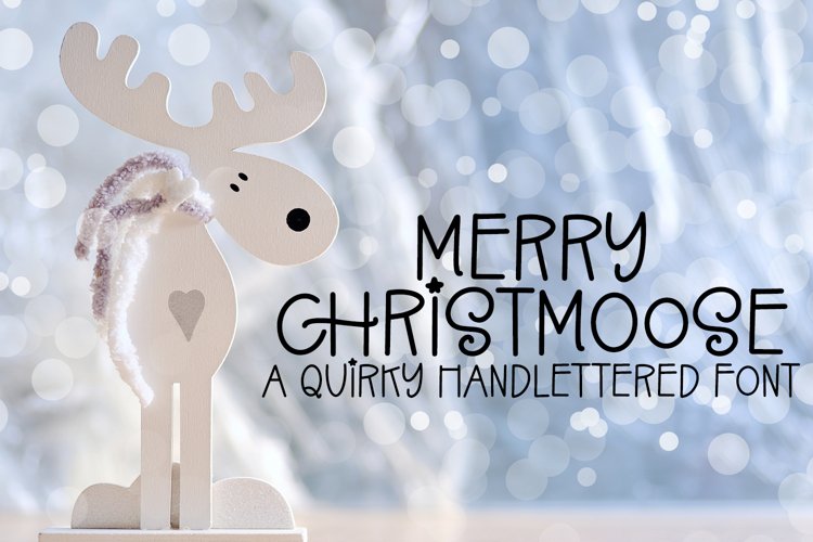 Merry Christmoose- A Christmas Font