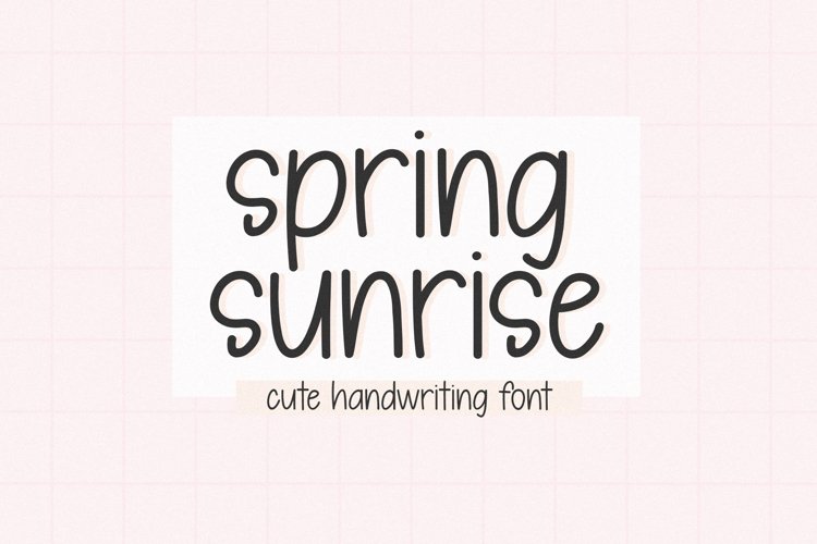 Spring Sunrise - Cute Handwritten Font