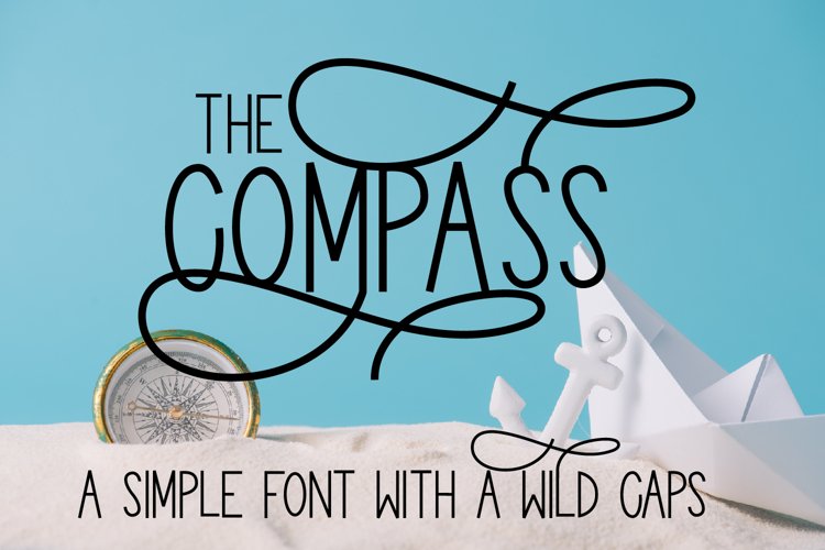 The Compass - A Simple Font With Wild Caps