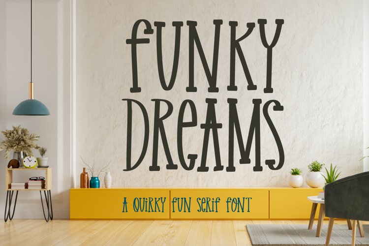 Funky Dreams - a Quirky Fun Serif Font
