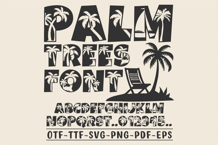 Palm Trees Font - Tropical Beach Summer Font