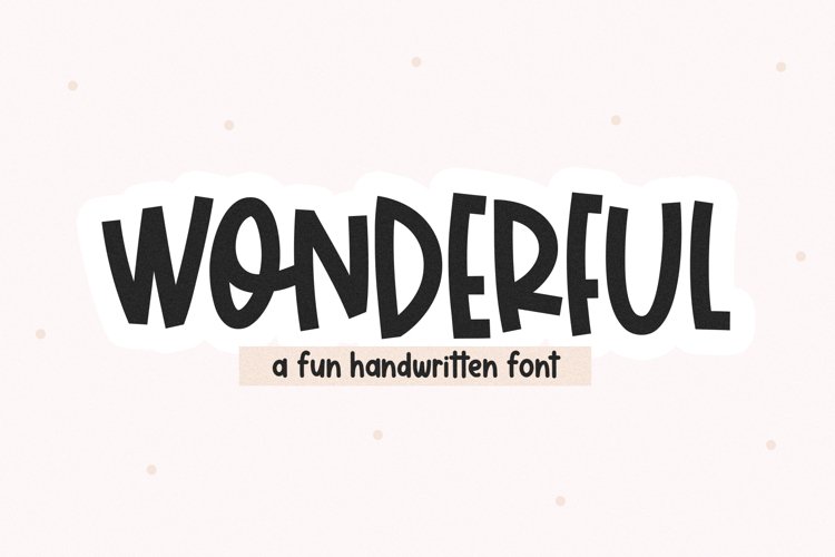 Wonderful - A Bold Handwritten Font