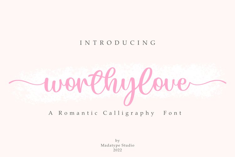 Worthylove |A Romantic Calligraphy Font