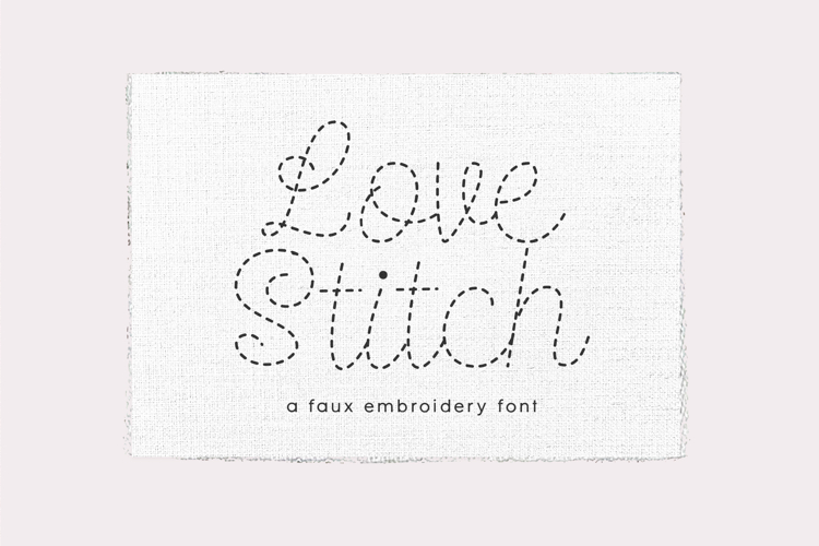 Love Stitch | Faux Embroidery Font